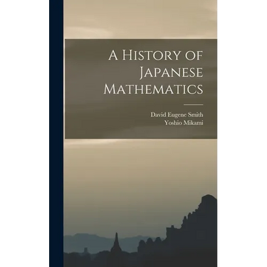 A History of Japanese Mathematics