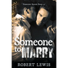 Someone to Marry