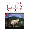Telling God's Story: Narrative Preaching for Christian Formation