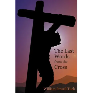 The Last Words from the Cross