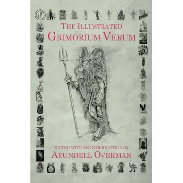 The Illustrated Grimorium Verum