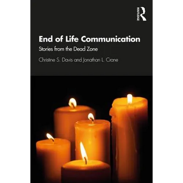End of Life Communication: Stories from the Dead Zone