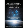 Interpersonal, Interdimensional, Intergalactic, Volume VIII and IX: Words and Phrases per the Pleiadians - A Message from the Pleiades