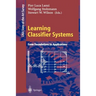 Learning Classifier Systems: From Foundations to Applications