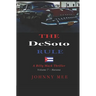 The DeSoto Rule: A Billy Mack Thriller