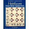 Heirloom Machine Quilting, 4th Edition: A Comprehensive Guide to Hand-Quilting Effects Using Your Sewing Machine