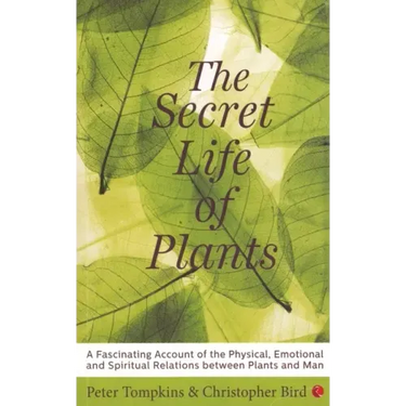 The Secret Life of Plants