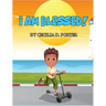 I Am Blessed!