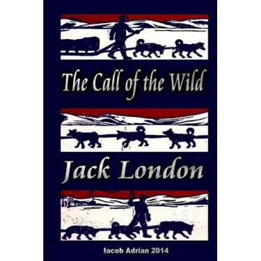 The Call of the Wild Jack London