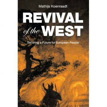 Revival of the West: Securing a Future for European People