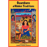 Guardians of Hidden Traditions
