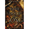 With Dagger and Song