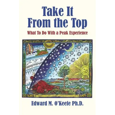 Take It From the Top: What To Do With a Peak Experience