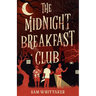 The Midnight Breakfast Club