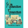 From Generation to Generation