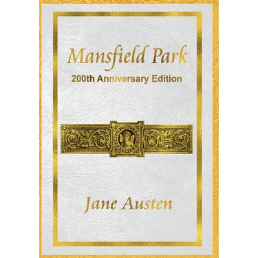 Mansfield Park: 200th Anniversary Edition