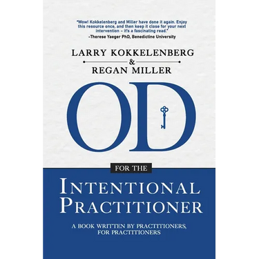 OD for the Intentional Practitioner