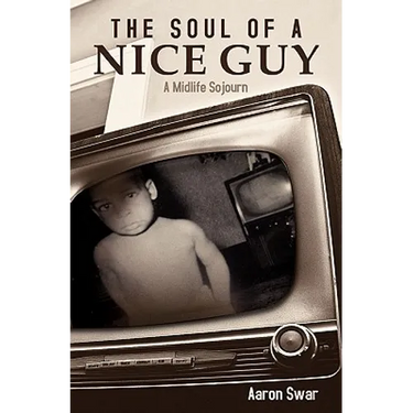 The Soul of a Nice Guy: A Midlife Sojourn