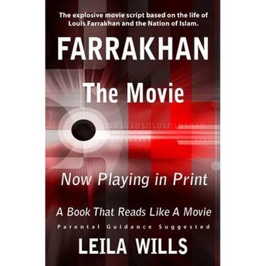 Farrakhan, The Movie: Now Playing in Print