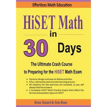 HiSET Math in 30 Days: The Ultimate Crash Course to Preparing for the HiSET Math Test
