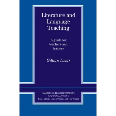 Literature and Language Teaching: A Guide for Teachers and Trainers