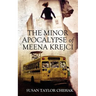 The Minor Apocalypse of Meena Krejci