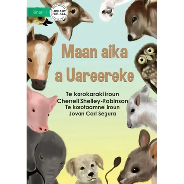 Baby Animals - Maan aika a Uareereke (Te Kiribati)