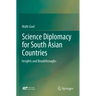 Science Diplomacy for South Asian Countries: Insights and Breakthroughs