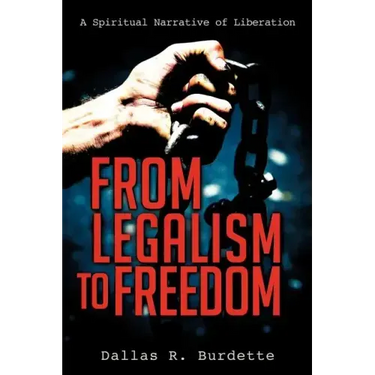 From Legalism to Freedom
