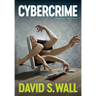 Cybercrime: The Transformation of Crime in the Information Age