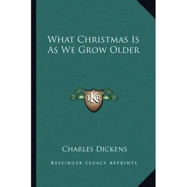 What Christmas Is as We Grow Older