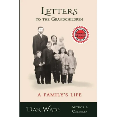 Letters to the Grandchildren: A Family's Life