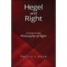 Hegel and Right: A Study of the Philosophy of Right