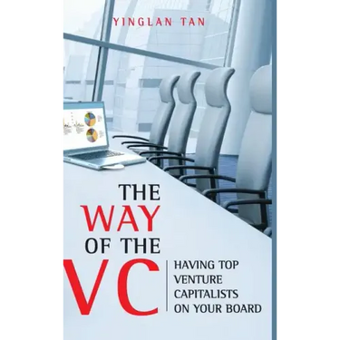 The Way of the VC: Having Top Venture Capitalists on Your Board