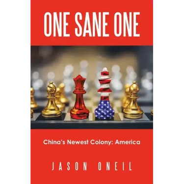 One Sane One: China's Newest Colony: America