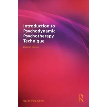 Introduction to Psychodynamic Psychotherapy Technique
