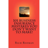 101 Business Insurance Mistakes You Don't Want To Make