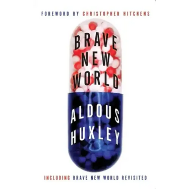 Brave New World and Brave New World Revisited