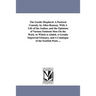 The Gentle Shepherd. A Pastoral Comedy. by Allen Ramsay. With A Life of the Author, and the Opinions of Various Eminent Men On the Work. to Which is A