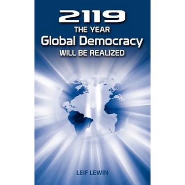 2119 - The Year Global Democracy Will Be Realized