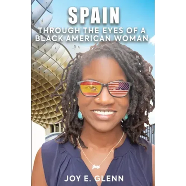 Spain Through the Eyes of a Black American Woman