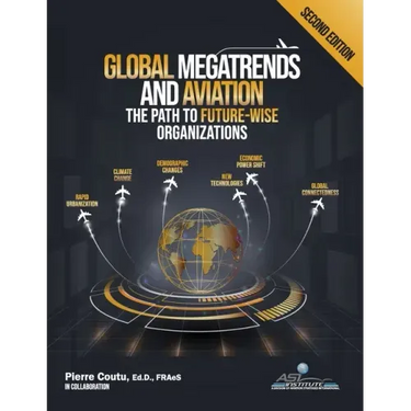Global Megatrends and Aviation: The Path to Future-Wise Organizations