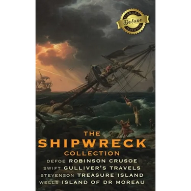 The Shipwreck Collection (4 Books): Robinson Crusoe, Gulliver's Travels, Treasure Island, and The Island of Doctor Moreau (Deluxe Library Edition)