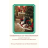 Christmas at the Mission: A Cat's View of Catholic Customs and Beliefs