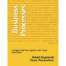 Business Processes: A Bridge to SAP and a Guide to SAP Ts410 Certification