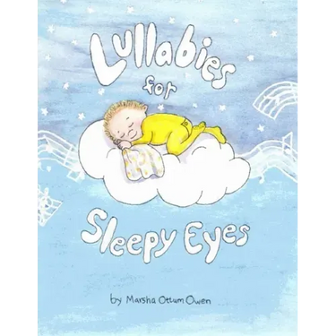 Lullabies For Sleepy Eyes