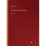 A Collection of Old Ballads: Vol. II