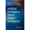 Artificial Intelligence Versus Natural Intelligence
