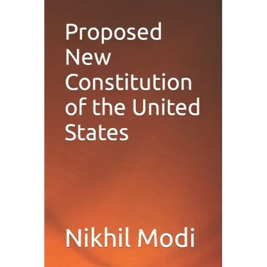 Proposed New Constitution of the United States