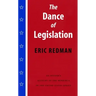 The Dance of Legislation: An Insider's Account of the Workings of the United States Senate